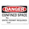 Signmission OSHA, Confined Space No. _ Entry Permit Required Call_, 14in X 10in, 14" W, 10" H, Lndscp OS-DS-D-1014-L-19301 - alternate 1